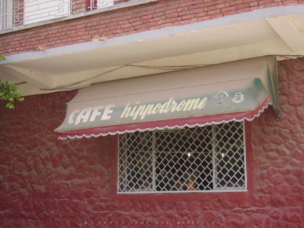 ORAN 2008 HIPPODROME CAFE.jpg